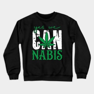 Yes We Can Nabis Crewneck Sweatshirt